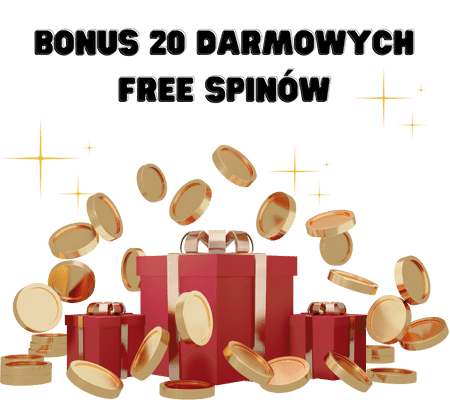 bonus 20 Darmowych spinów